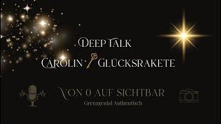 Interview mit Carolin Glücksrakete - Von 0 auf sichtbar Podcast