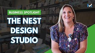 Main Street Mavericks: Spotlight On The Nest Design Studio