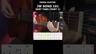Can You Play JW Song 161 With These Easy Tabs? #iradaguitar