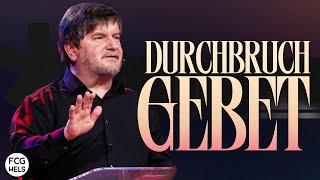 Durchbruchgebet | Pastor Fred Lambert | FCG Wels