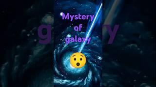 Mystery of milkyway galaxy. (Galaxy का रहेश्य) #shorts