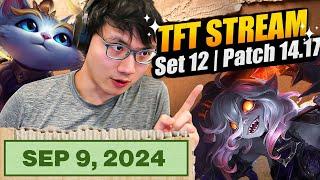 Stream ends when we get CHALLENGER back! | Set 12 TFT Patch 14.17