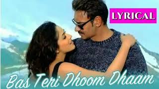 Dhoom Dhaam Lyrics | Action Jackson | Ajay Devgn, Yami Gautam