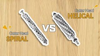 Spiral VS Helical Cutter Head, which one is better for you?