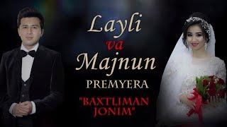 Layli va Majnun - Baxtliman jonim (SHOU-BIZNES OLAMIDAN YANA BIR JUFTLIK)