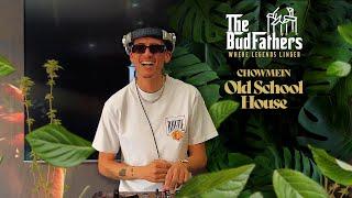 The Budfathers OG Sessions 001|Chowmein|House Classics