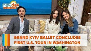 Grand Kyiv Ballet concludes first U.S. tour in Washington - New Day NW