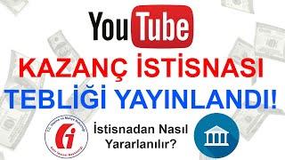 YouTube Gelirleri İçin Kazanç İstisnası Tebliği Yayınlandı! - İstisna Belgesi Nasıl Alınır?