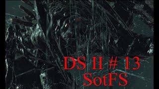 Фрея Возлюбленная герцога (повторно - уголь вражды) Dark Souls II Scholar of the First Sin # 13