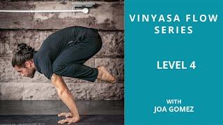 Beginners Yoga with Joa Gomez - Vinyasa Series Level 4