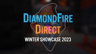 DiamondFire Direct: Winter Showcase 2023