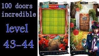 100 doors incredible,Walkthrough/Невероятный мир прохождение level-43-44