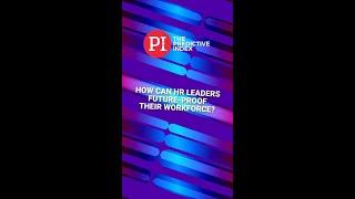 Want to future-proof your HR strategy?