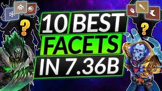 TOP 10 HERO FACETS IN 7.36B - Best Heroes To Gain MMR - Dota 2 Meta Guide