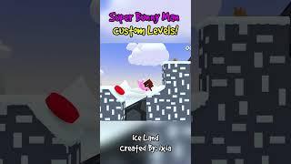 Ice Land by ixia  | Super Bunny Man CUSTOM LEVELS #superbunnyman #shorts