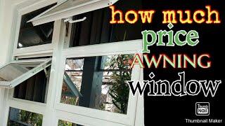 magkano ang isang awning window