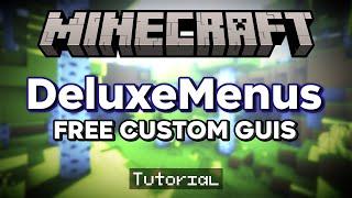 Design Your Own Minecraft GUIs For Free Using DeluxeMenus (Tutorial)