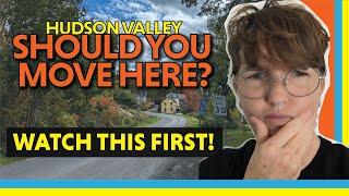 3 Things to Know [BEFORE MOVING] to the Hudson Valley | DON'T MOVE HERE Before Watching This Video