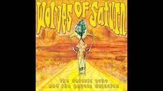 Wolves of Saturn - The Deserts Echo And The Peyote Delusion (US Edition /full Album 2024)