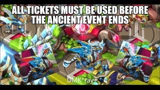 All tickets must be used before the ancient event ends. - Dragon Mania Legends - (DMK*Jay)