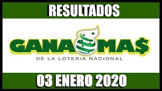 Lotería Gana Más Resultados de hoy 03 de Enero del 2020