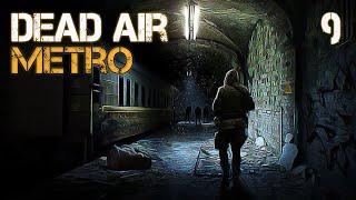 S.T.A.L.K.E.R. Dead Air Metro #9 РАЗБОРКИ В ТЁМНОЙ ДОЛИНЕ