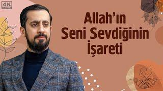 Allah'ın Seni Sevdiğinin İşareti - Vazife @Mehmedyildiz