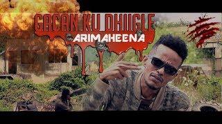 ArimaHeena - GACAN KUDHIIGLE | Official Music Video