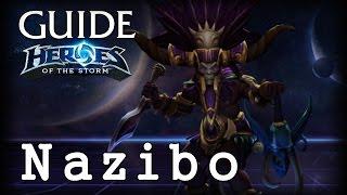 Гайд Назибо HOTS - Guide Nazibo Heroes of the Storm -  HOTS Гайд Назибо