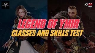 LEGEND OF YMIR (CLASSES & SKILLS)