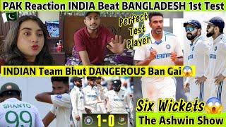 INDIA Beat BANGLADESH 1st TestPAK Reaction Ashwin Six Wickets Ashwin Bowling ne BAN Ko Rula Diya