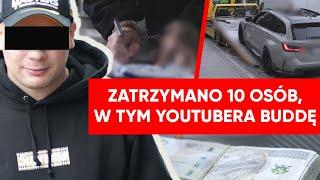 Zatrzymanie youtubera Buddy. Łącznie 10 osób usłyszało zarzuty. Jest nagranie