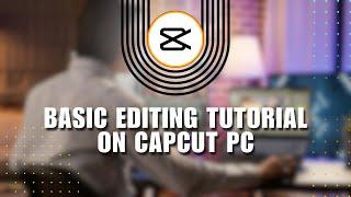  EASY: Free CapCut Tutorial: Master the Basics of Video Editing