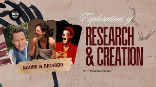 Explorations of Research and Creation with Charles Batson - Naomi Silman & Ricardo Puccetti