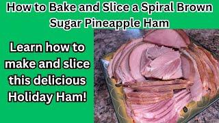 How to bake & slice spiral Brown Sugar Ham for the Holidays! What's better than Christmas Ham?