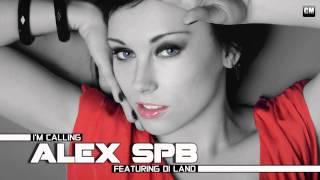 Alex SPB Feat Di Land - I'm Calling Clubmasters Records]