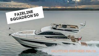 Fairline Squadron 50  Yachting Partners Malta