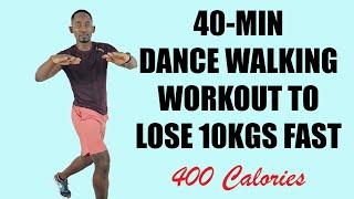 40-Minute Dance Walking Workout to Lose 10KGS Fast400 Calories