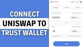 How to Connect Uniswap to Trust Wallet (Step by Step 2024)