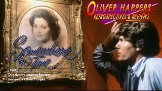 Somewhere in Time (1980) Retrospective / Review