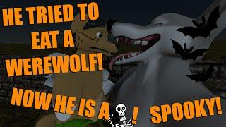 Never try to eat a werewolf during a full moon
