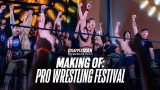 Making of: Pro Wrestling Festival