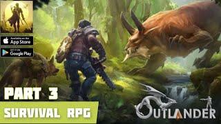 Last Outlander Gameplay Walkthrough SURVIVAL RPG (Android,iOS) - Part 3