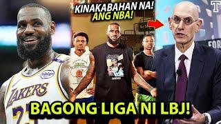 Ano itong plano ni Lebron James na "BUMUO NG BAGONG LIGA NA KAKALABAN SA NBA!" nako yari na ang nba!