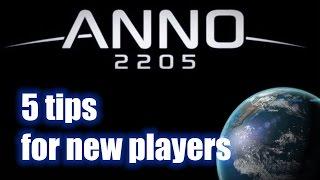 Anno 2205 - Five tips for new players