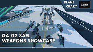 [Plane Crazy] GA-02 SAEL Weapons Showcase