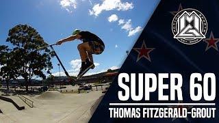 Super 60 | Thomas Fitzgerald Grout