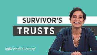 Survivor’s Trusts | Estate Planning Essentials | WealthCounsel