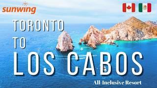 Toronto to Los Cabos EVERYTHING YOU MUST KNOW | Sunwing Delays, RIU Santa Fe | Travel 2025