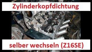 Opel Astra G Zylinderkopfdichtung wechseln / tauschen / erneuern bei einem Z16SE (Bildervideo)